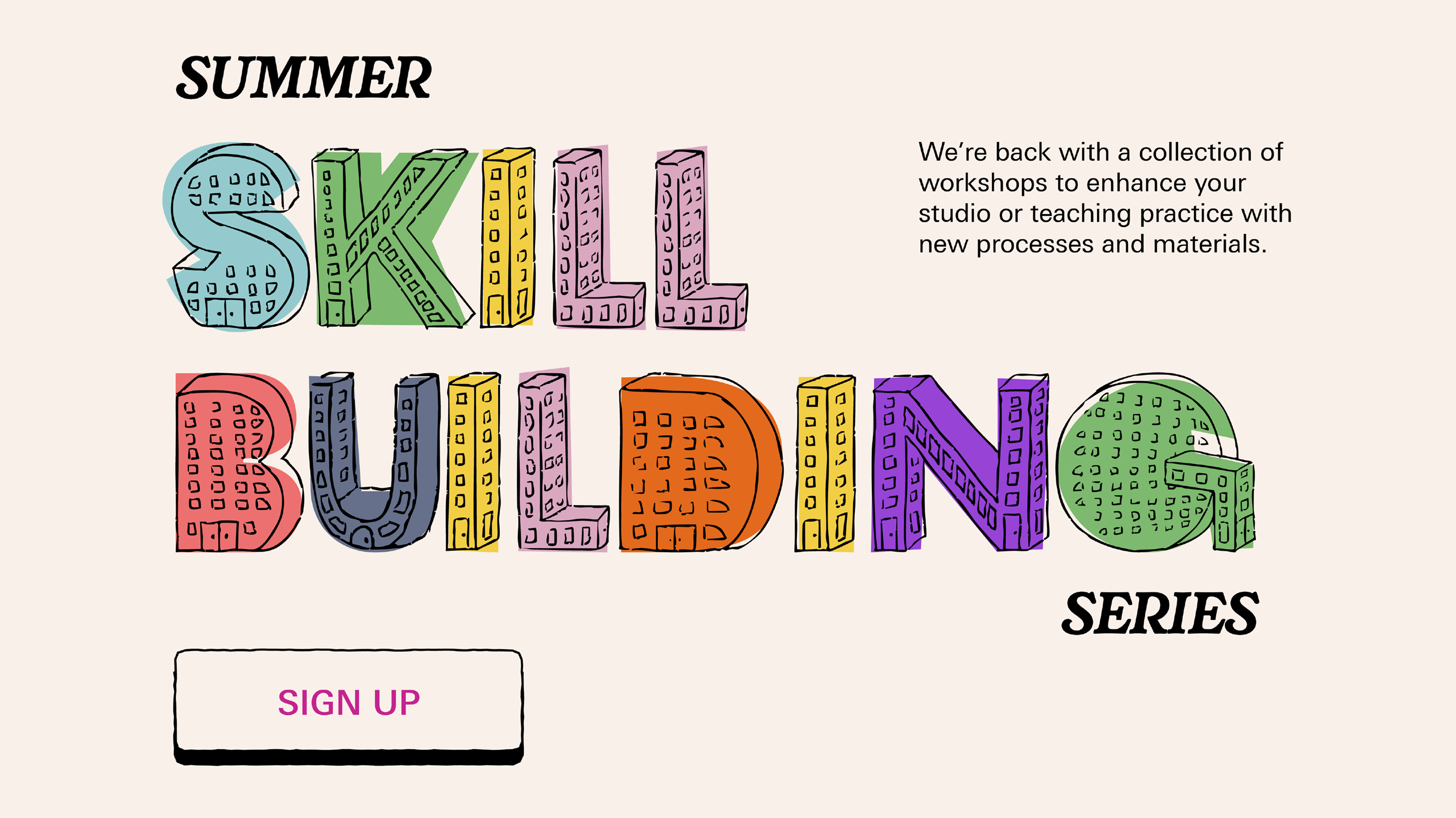A playful text graphic promoting FWM's Summer Skill Building series where the words 